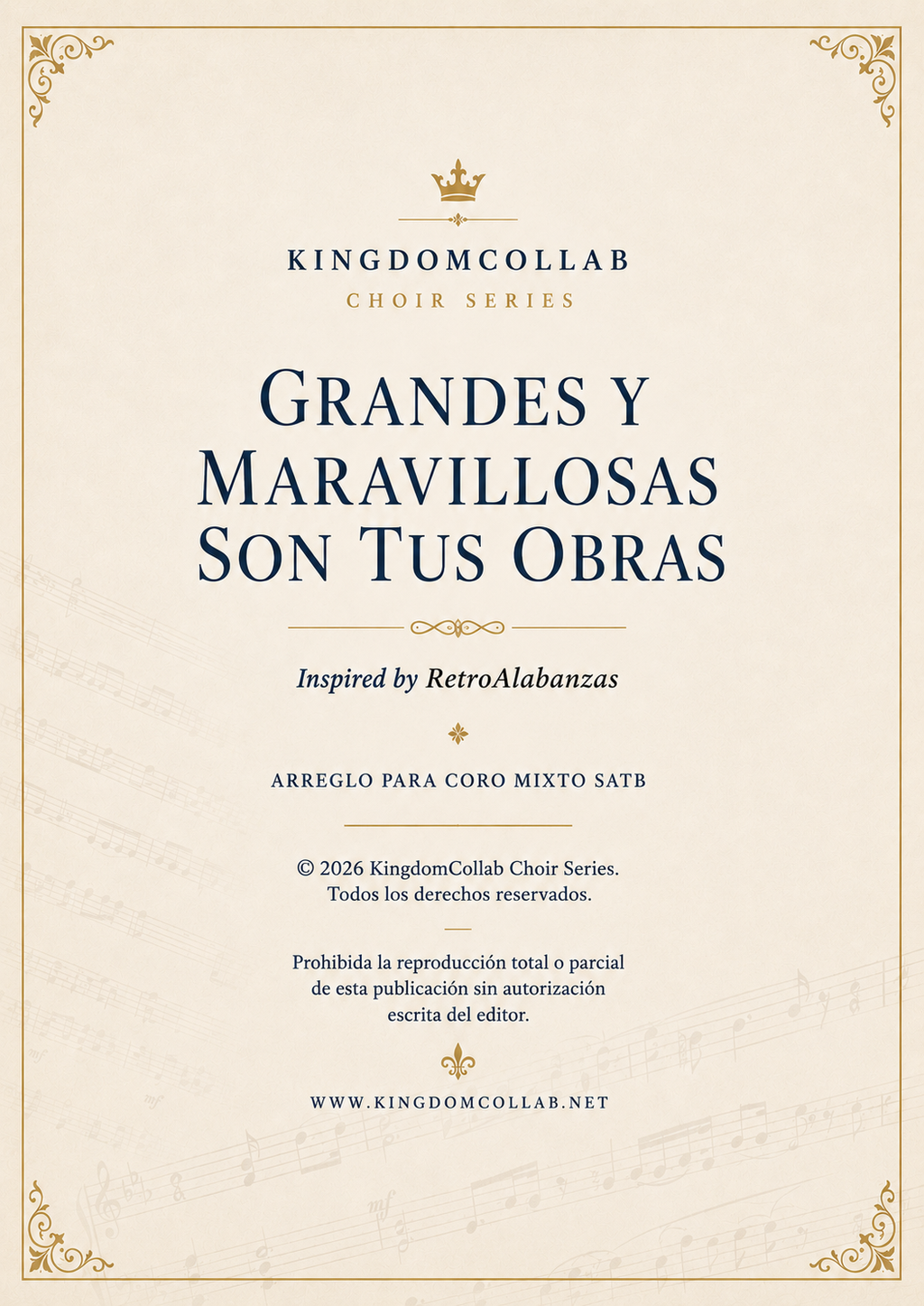 Grandes y Maravillosas Son Tus Obras (SATB)