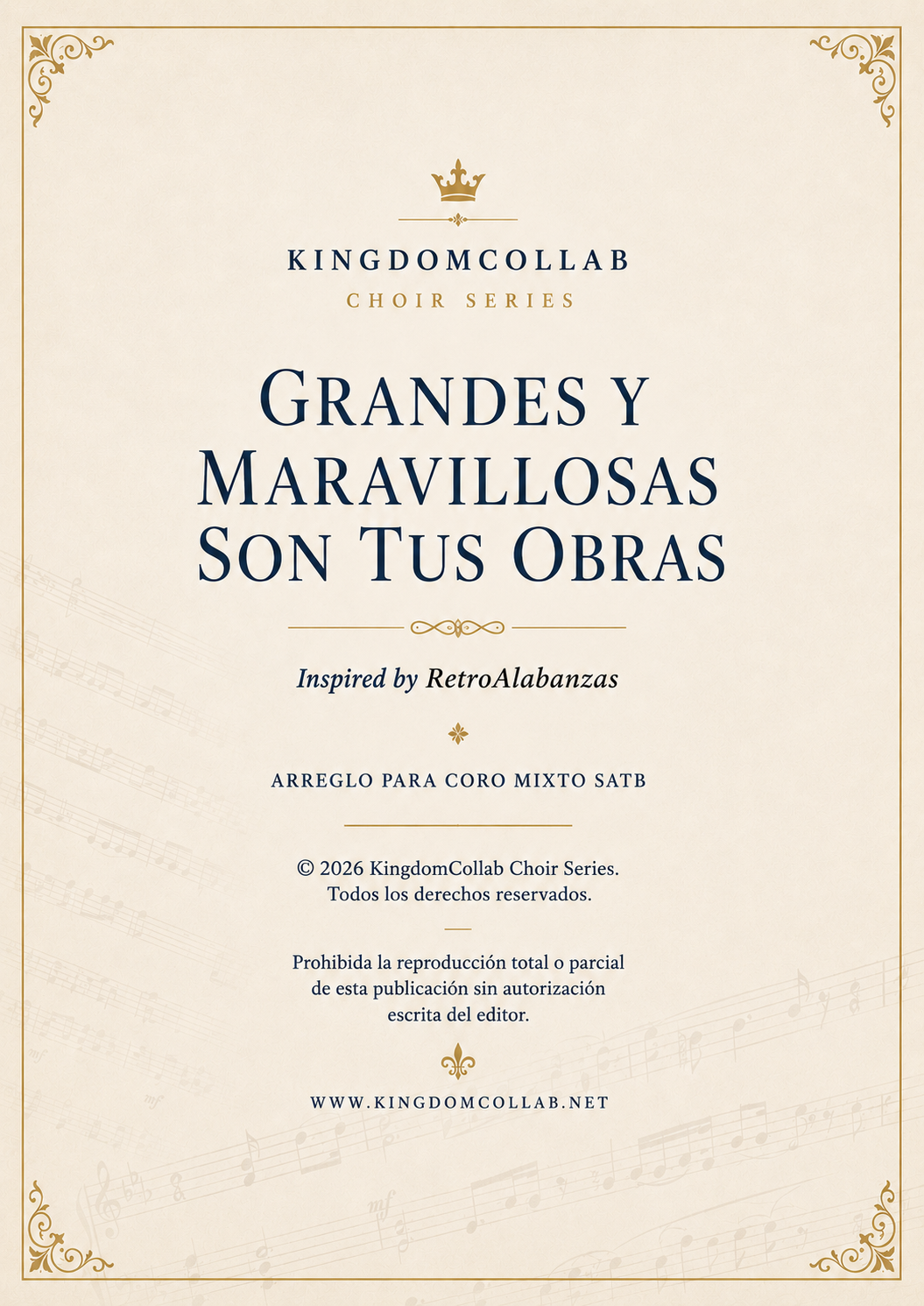 Grandes y Maravillosas Son Tus Obras (SATB)